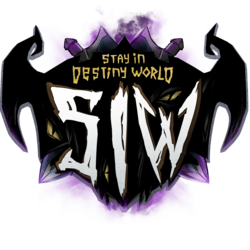 Stay In Destiny World (SIW)